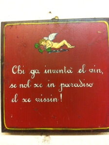 Venetian language sign on a Prosecco farm